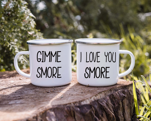 Gimme S'more or I love you S'more .12oz Camp Mug, Enamel, with stainless steel rim.
